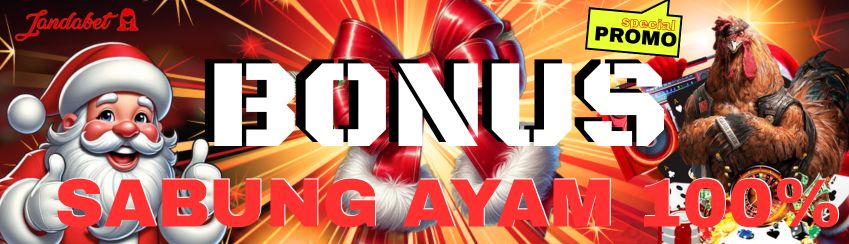 BONUS SABUNG AYAM 100%