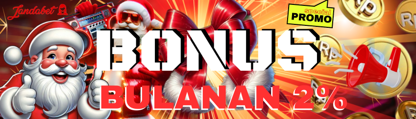 BONUS BULANAN 2%